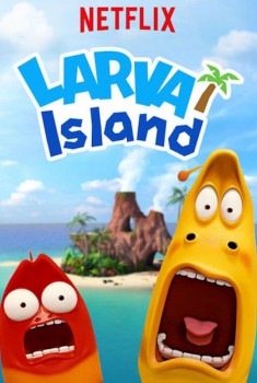 Larva Island : Le Film (2020)